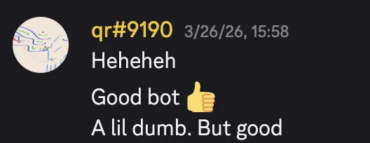 A community member says Good bot. A lil dumb. But good.